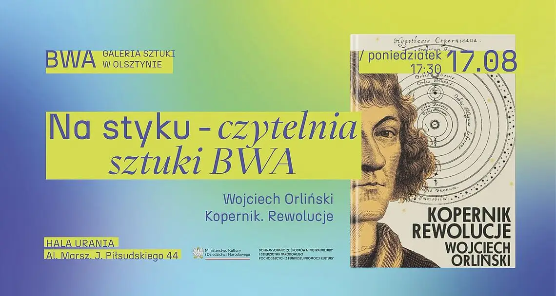Spotkanie z Wojciechem Orlińskim na temat Kopernika w Uranii